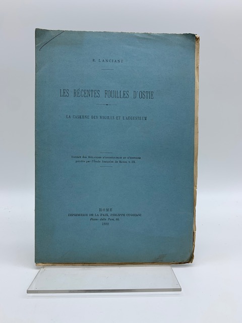 Les recentes fouilles d'Ostie. Le caserne des vigiles et l'Augusteum